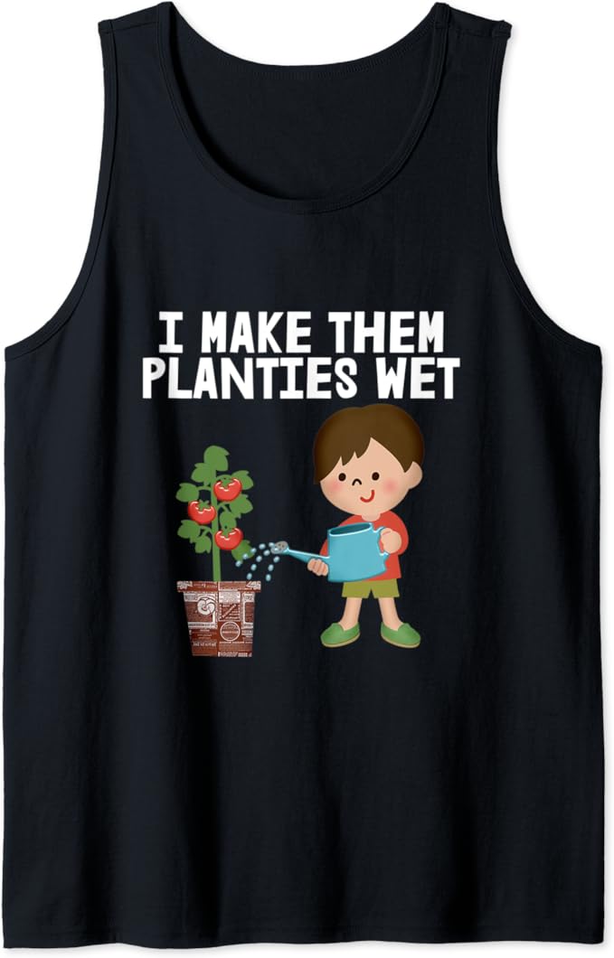I Make Them Planties Wet Tank Top Amazon.co.uk Fashion